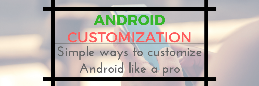 android customization