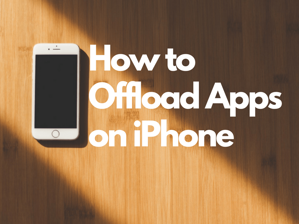 how-to-offload-apps-on-iphone-and-ipad-running-ios-11